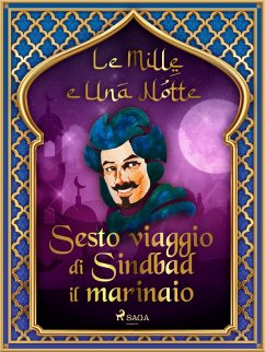 Cover Sesto viaggio di Sindbad il marinaio (Le Mille e Una Notte 23) (eBook, ePUB)