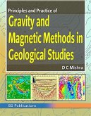 Principles and Practice of Gravity and Magnetic Methods in Geological Studies (eBook, ePUB)
