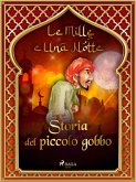 Storia del piccolo gobbo (Le Mille e Una Notte 28) (eBook, ePUB)