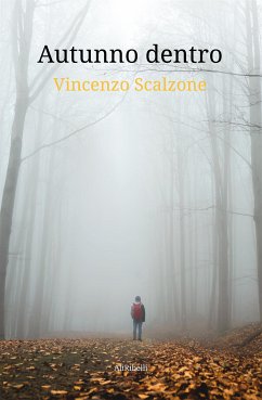 Autunno dentro (eBook, ePUB) - Scalzone, Vincenzo