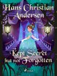 Kept Secret but not Forgotten (eBook,... - Bild 1