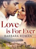 Love is For Ever (eBook, ePUB)