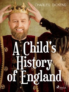 A Child's History of England (eBook, ePUB) - Dickens, Charles