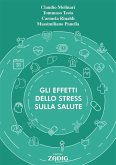 Gli effetti dello stress sulla salute (eBook, ePUB)