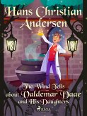 The Wind Tells about Valdemar Daae and His Daughters (eBook, ePUB) The Wind Tells about Valdemar Daae and His Daughters (eBook, ePUB)