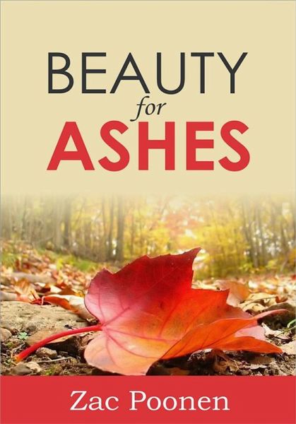 Beauty for Ashes (eBook, ePUB)