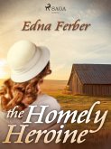 The Homely Heroine (eBook, ePUB)