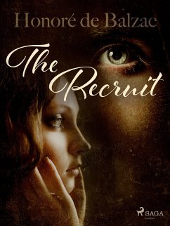 The Recruit (eBook, ePUB) - de Balzac, Honoré