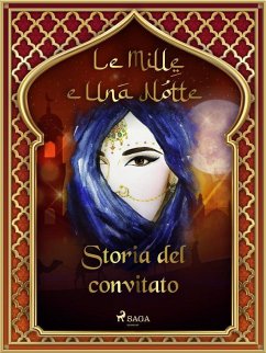 Storia del convitato (Le Mille e Una Notte 32) (eBook, ePUB) Cover Storia del convitato (Le Mille e Una Notte 32) (eBook, ePUB)