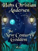 The New Century's Goddess (eBook, ePUB)