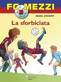 FC Mezzi 3 - La sforbiciata (eBook, ePUB) - Zimakoff, Daniel