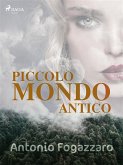 Piccolo mondo antico (eBook, ePUB)