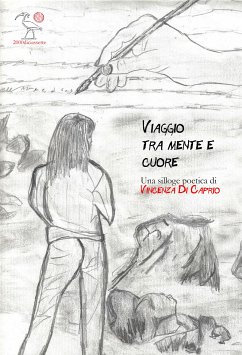 Viaggio tra mente e cuore (eBook, ePUB) - Di Caprio, Vincenza