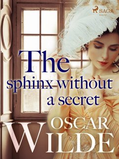 The Sphinx Without a Secret (eBook, ePUB) - Wilde, Oscar