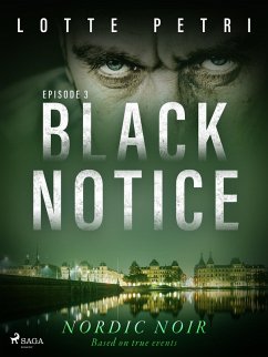Black Notice: Episode 3 (eBook, ePUB) - Petri, Lotte