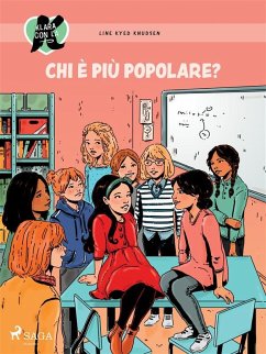 Klara con la K 20 - Chi è più popolare? (eBook, ePUB) - Knudsen, Line Kyed