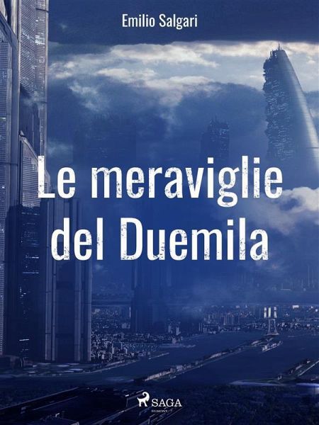 Le meraviglie del Duemila (eBook, ePUB)