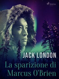 La sparizione di Marcus O'Brien (eBook, ePUB) - London, Jack