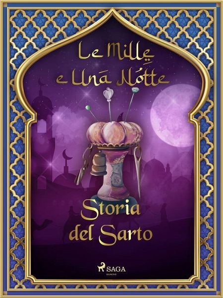Storia del Sarto (Le Mille e Una Notte 33) (eBook, ePUB)