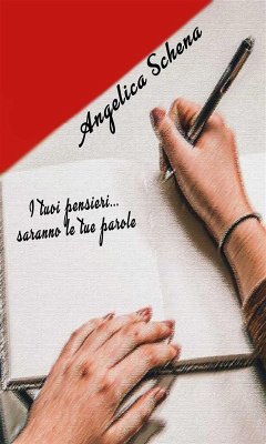 Cover I tuoi pensieri saranno le tue parole... (eBook, ePUB)