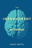 The Improvement of the Mind (eBook, ePUB)