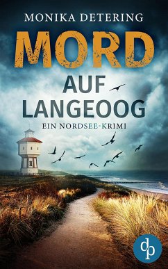 Mord auf Langeoog (eBook, ePUB) - Detering, Monika