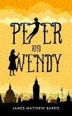 Peter and Wendy (illustrated) (eBook, ePUB)