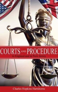 Courts and Procedure in England and in New Jersey (eBook, ePUB) - Hartshorne, Charles Hopkins