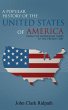 A Popular History of the United States... - Bild 1
