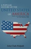 A Popular History of the United States of America, From the Aboriginal Times to the Present Day (eBook, ePUB)