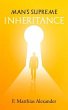 Man's Supreme Inheritance (eBook, ePUB) - Bild 1