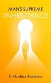 Man's Supreme Inheritance (eBook, ePUB)