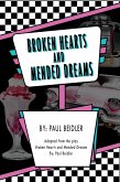 Broken Hearts And Mended Dreams (eBook, ePUB)