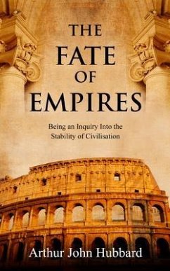 The Fate of Empires (eBook, ePUB) - Hubbard, Arthur