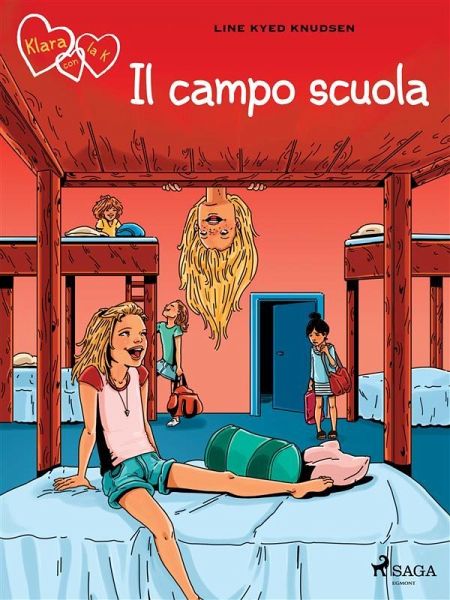 Klara con la K 9 - Il campo scuola (eBook, ePUB)