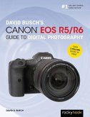 David Busch's Canon EOS R5/R6 Guide to Digital Photography (eBook, ePUB)