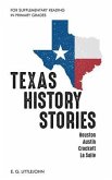 Texas History Stories; Houston, Austin, Crockett, La Salle (eBook, ePUB)
