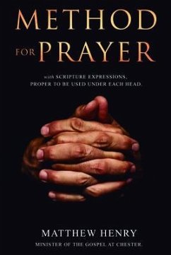 A Method for Prayer (eBook, ePUB) - Henry, Matthew