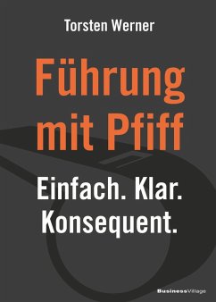 Führung mit Pfiff (eBook, ePUB) - Torsten, Werner