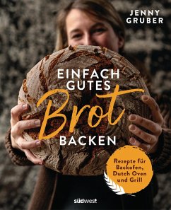 Einfach gutes Brot backen (eBook, ePUB) - Gruber, Jennifer