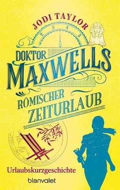 Doktor Maxwells römischer Zeiturlaub (eBook, ePUB) - Taylor, Jodi