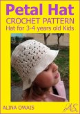Petal Hat Crochet Pattern for 3-4 years old kids (eBook, ePUB)