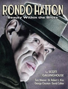 Rondo Hatton: Beauty Within the Brute (eBook, ePUB) - Gallinghouse, Scott