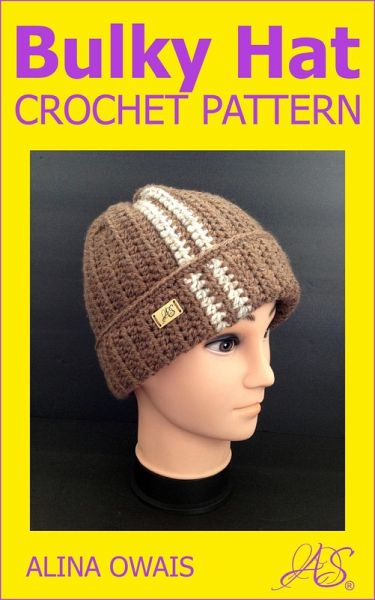 Bulky Hat Crochet Pattern (eBook, ePUB) Bulky Hat Crochet Pattern (eBook, ePUB)
