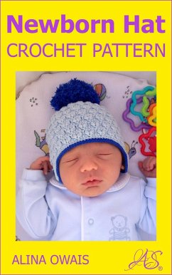 Cover Newborn Hat Crochet Pattern (eBook, ePUB)