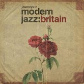 Journeys In Modern Jazz: Britain 1961-1973