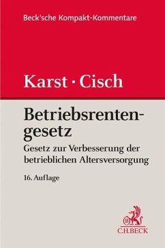 Betriebsrentengesetz - Karst, Michael;Cisch, Theodor B.;Ahrend, Peter