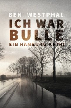 Ich war Bulle - Westphal, Ben