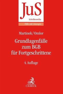 Grundlagenfälle zum BGB für Fortgeschrittene - Martinek, Michael;Omlor, Sebastian