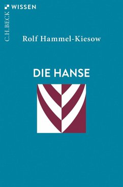 Die Hanse - Hammel-Kiesow, Rolf